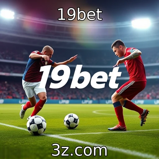 19bet Dicas essenciais para analisar apostas esportivas como um profissional