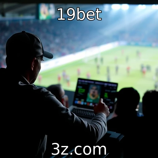 19bet Apostas esportivas: como analisar partidas para vencer mais